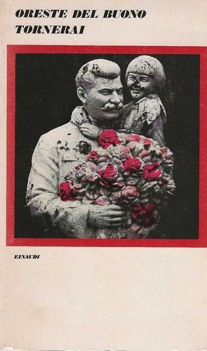 Tornerai - Oreste Del Buono - copertina