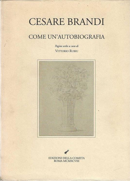 Cesare brandi come un'autobiografia - copertina