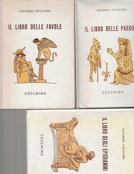 Il libro degli epigrammi - il libro delle favole - il libro delle parodie - Luciano Folgore - copertina