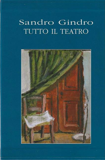 Tutto il teatro - Sandro Gindro - copertina