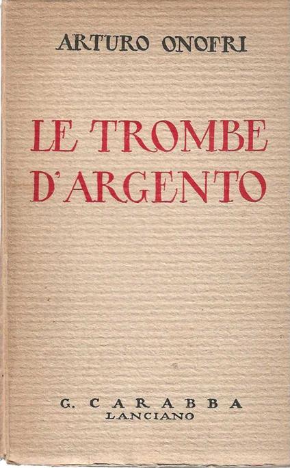 Le Trombe D'Argento - Arturo Onofri - copertina
