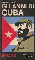 Gli anni di Cuba