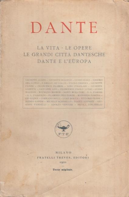 vita, le opere, le grandi citt dantesche, Dante e l'Europa - Dante Alighieri - copertina
