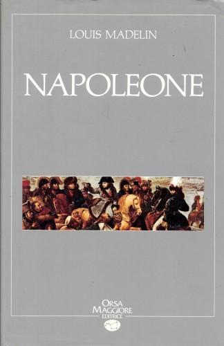 Napoleone - Louis Madelin - copertina