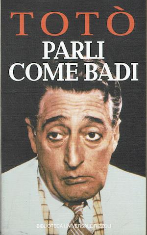 Totò Parli come badi - copertina