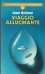 Viaggio allucinante