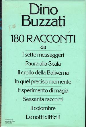 Dino Buzzati 180 racconti - Dino Buzzati - copertina