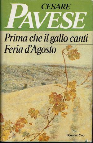 Prima che il gallo canti. Feria d'Agosto - Cesare Pavese - copertina