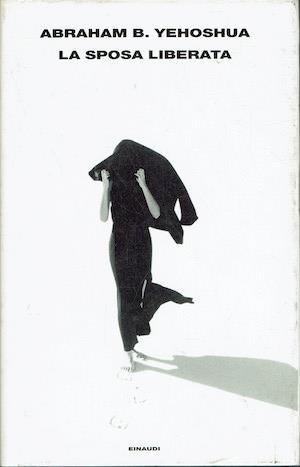 sposa liberata - Abraham B. Yehoshua - copertina