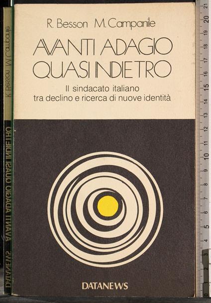 Avanti adagio quasi indietro. Il sindacato ital - copertina