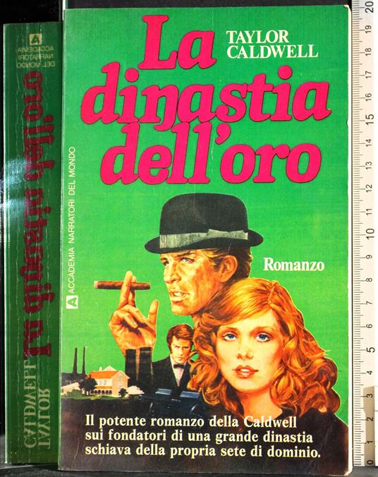 dinastia dell'oro - Taylor Caldwell - copertina