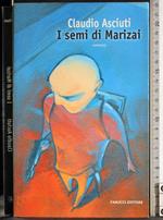 I semi di Marizai