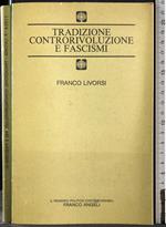 Tradizione controrivoluzione e fascismi