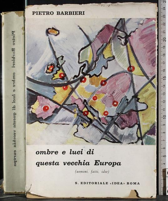 Ombre e luci di questa vecchia Europa - Pietro Barbieri - copertina