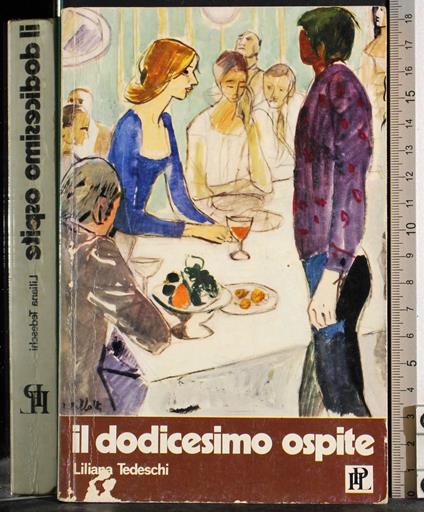 Il dodicesimo ospite - Liliana Tedeschi - copertina