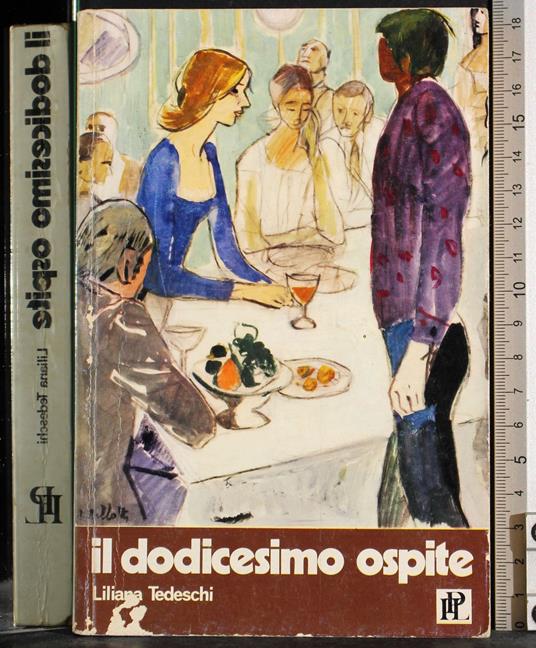 Il dodicesimo ospite - Liliana Tedeschi - copertina