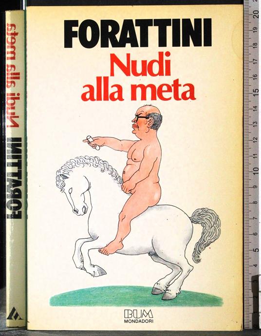 Nudi alla meta - Enrico Forattini - copertina