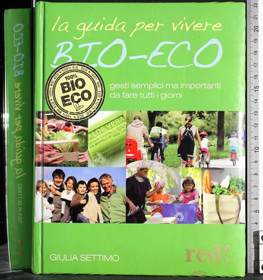 guida per vivere Bio-Eco - Giulia Settimo - copertina