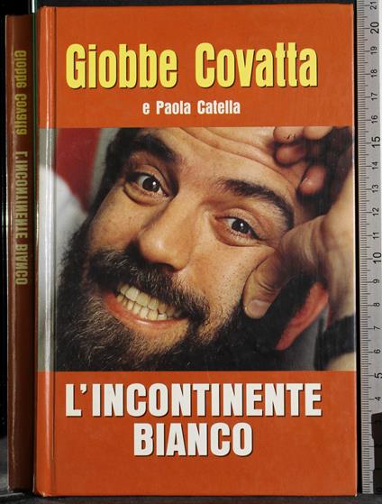 L' incontinente bianco - Giobbe Covatta - copertina