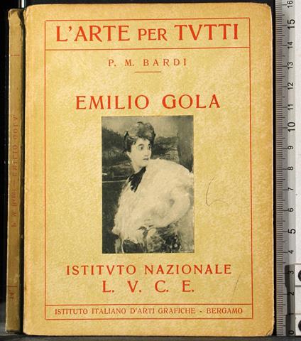 L' arte per tutti. Emilio Gola - copertina