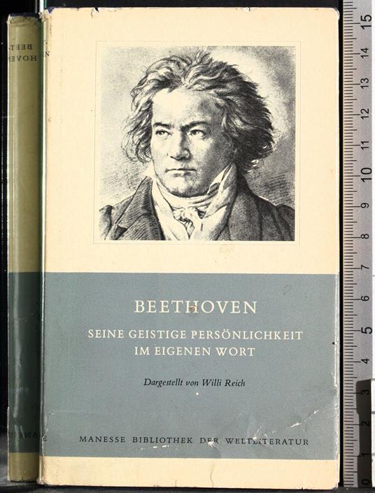 Beethoven. Seine geistige personlichkeit im eigenen wort - copertina
