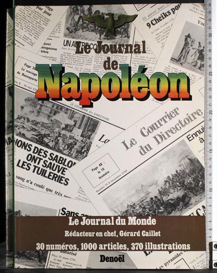 Le journal de Napoleon. Le journal du Monde. 30 numeros - copertina
