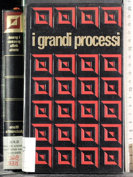 Grandi processi storia 3. Maria Antonietta. Maresciallo Ney - copertina