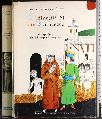 I fioretti di San Francesco - Cosmo Francesco Ruppi - copertina