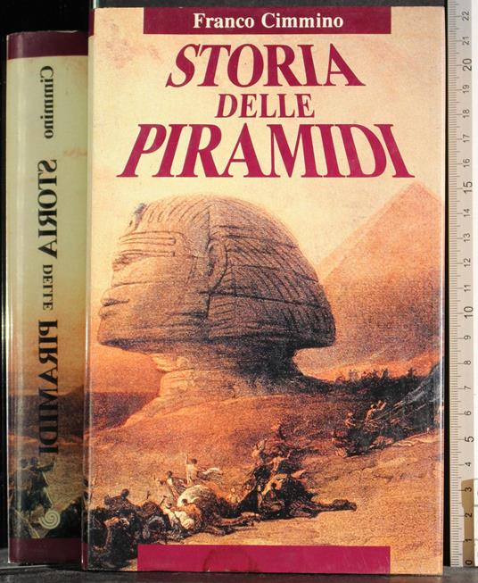 Storia delle Piramidi - Franco Cimmino - copertina