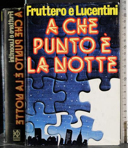 A che punto è la notte - Carlo Fruttero - copertina