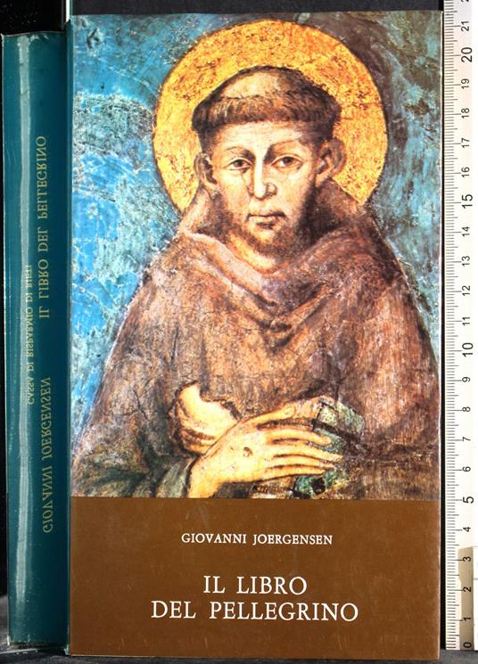 Il libro del Pellegrino - Johannes Joergensen - copertina