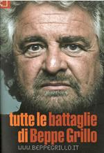 Tutte Le Battaglie Di Beppe Grillo