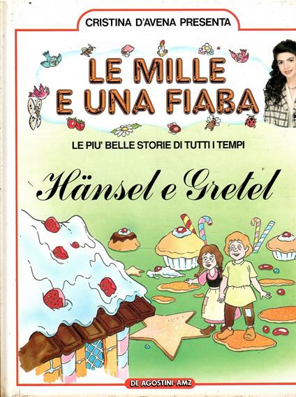 Le Mille E Una Fiaba - Hansel E Gretel - copertina