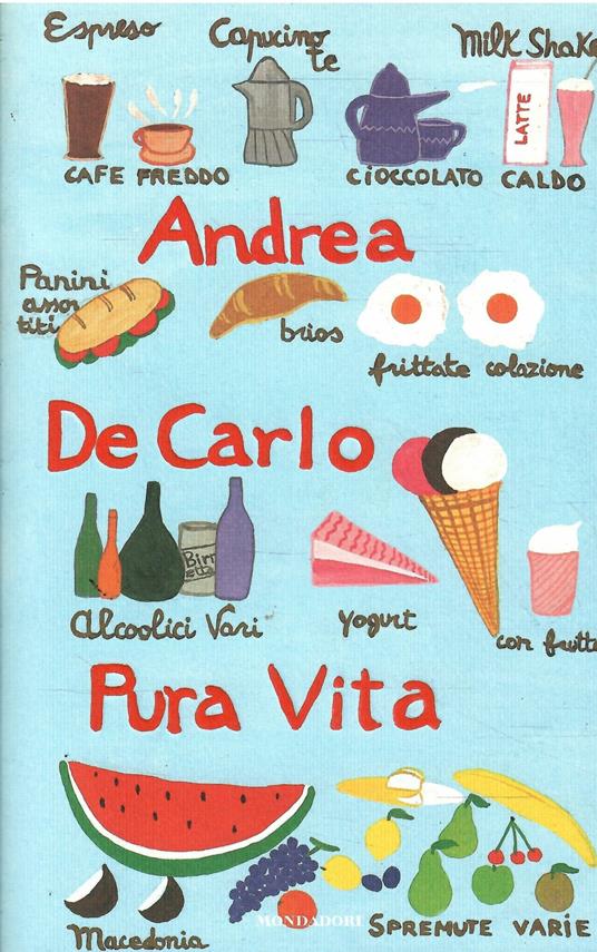 Pura Vita - Andrea De Carlo - copertina