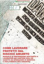 Come Lavorare Protetti Dal Rischio Amianto