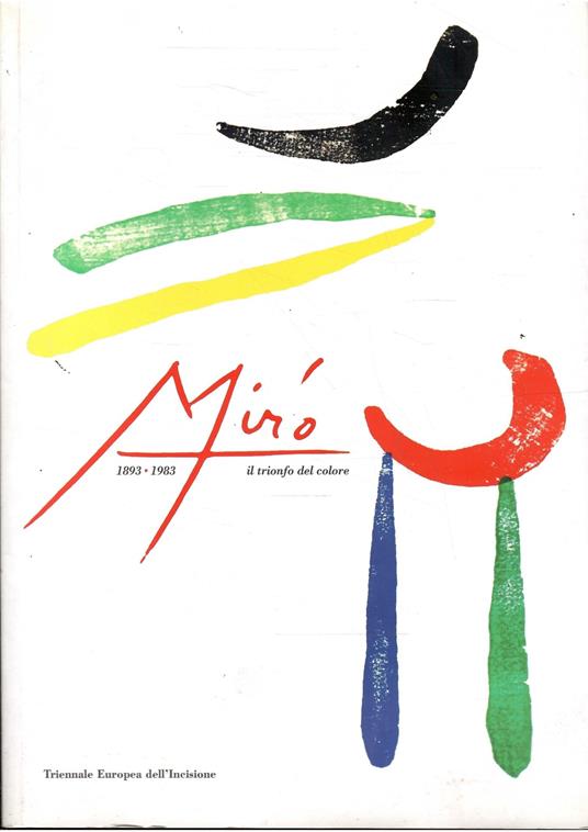 Mirò 1893-1983 Il Trionfo Del Colore - copertina
