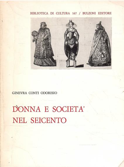 Donna E Società Nel Seicento - Ginevra Conti Odorisio - copertina