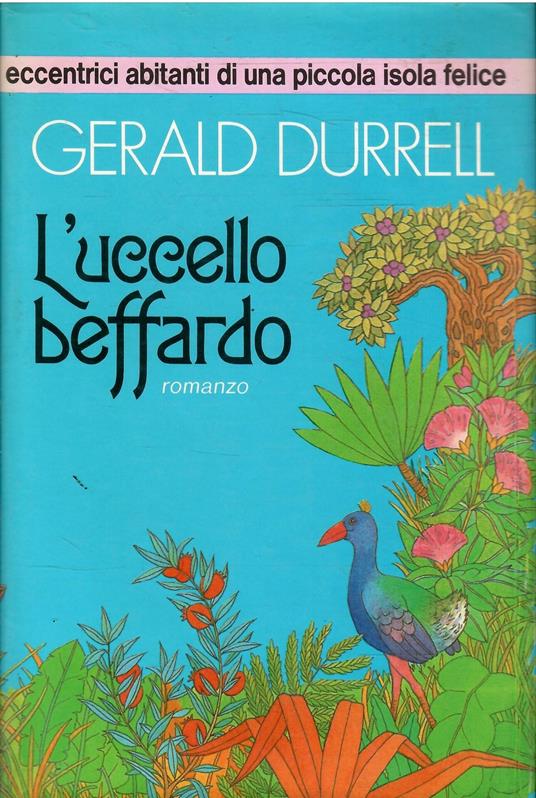 L' Uccello Beffardo - Gerald Durrell - copertina