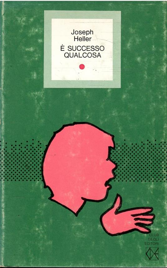 è Successo Qualcosa - Joseph Heller - copertina