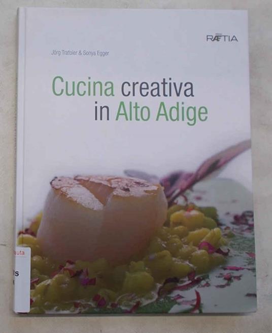 Cucina creativa in Alto Adige - copertina