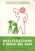 Realizzazione e regia del film