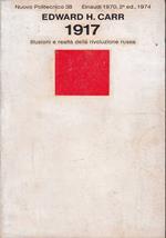 1917. Illusioni e realtà della rivoluzione russa