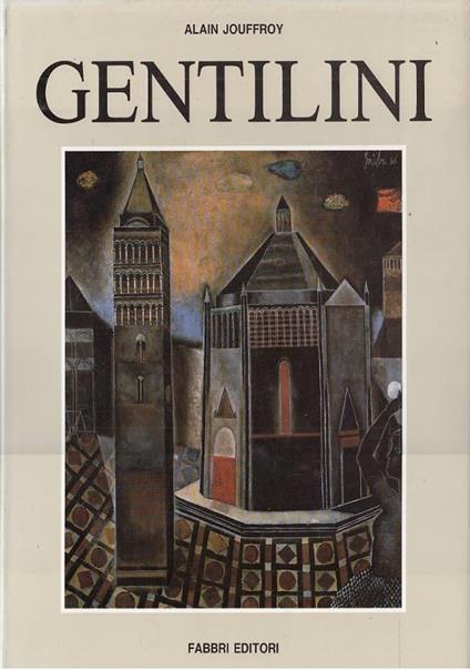Franco Gentilini - Alain Jouffroy - copertina