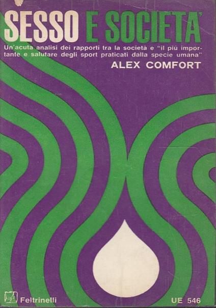 Sesso e società - Alex Comfort - copertina