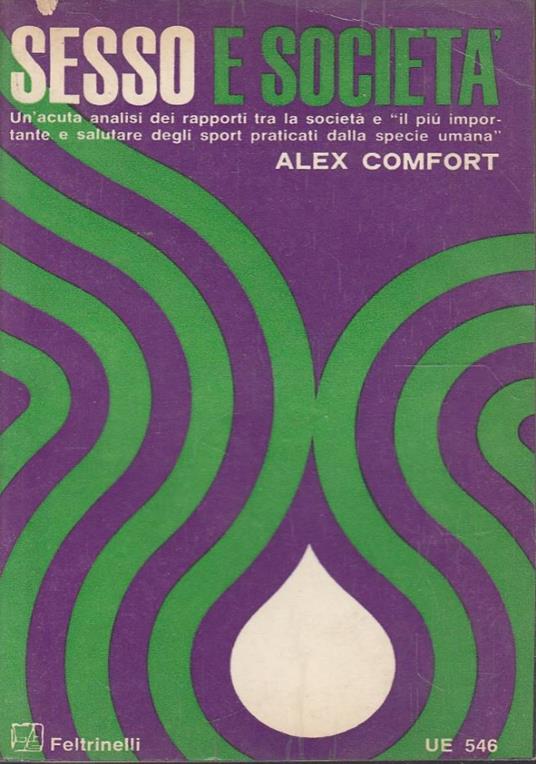 Sesso e società - Alex Comfort - copertina