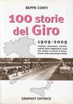 100 Storie Del Giro 1909-2009