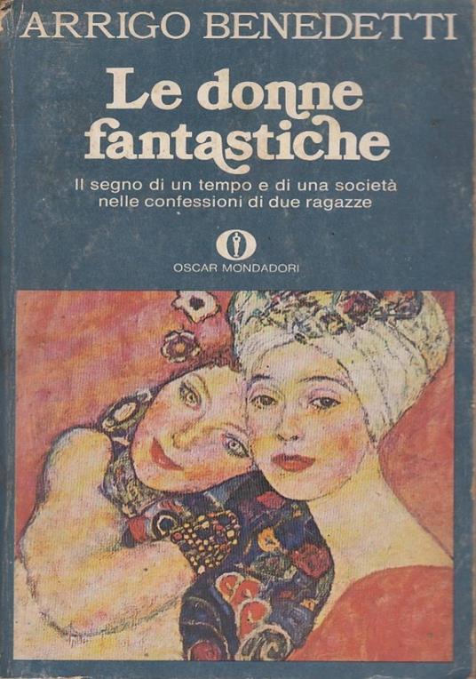 Le donne fantastiche - Arrigo Benedetti - copertina