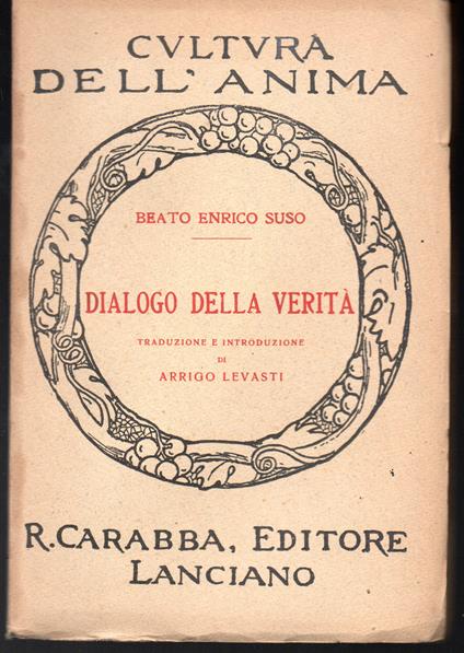 Dialogo della verità Traduzione e introduzione di Arrigo Levasti - copertina