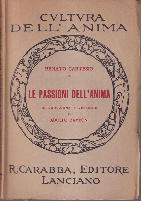 Le passioni dell'anima Introduzione e versione di Adolfo Zamboni - copertina