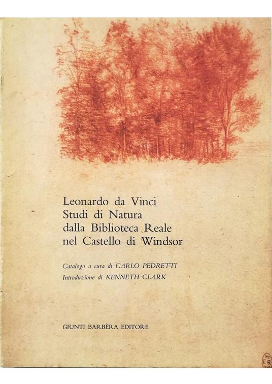 Leonardo da Vinci Studi di Natura dalla Biblioteca Reale nel Castello di Windsor - copertina